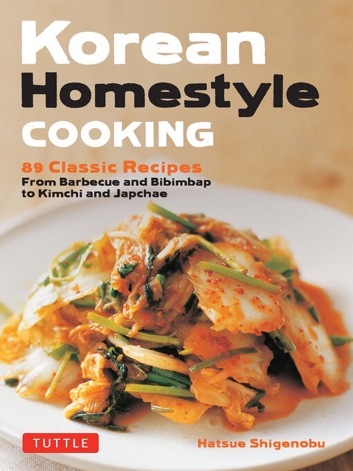 Title details for Korean Homestyle Cooking by Hatsue Shigenobu - Available
